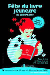 17e Fête du Livre Jeunesse de Villeurbanne. Du 30 mars au 3 avril 2016 à Villeurbanne. Rhone.  10H00
